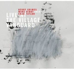 Marc Ribot Trio - Live At The Village Vanguard