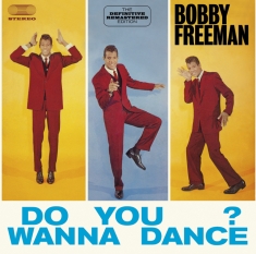 Freeman Bobby - Do You Wanna Dance?