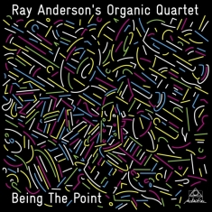 Anderson Ray - Organic Quartet