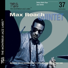 Roach Max -Quintet- - Swiss Radio Jazz Series Vol.37
