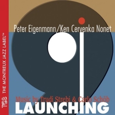 Eigenmann Peter/Ken Cerv - Launching