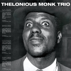 Monk Thelonious -Trio- - Thelonious Monk Trio