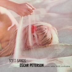 Peterson Oscar - Soft Sands + Plays 'my Fair Lady' + 1