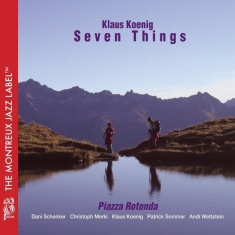 Koenig Klaus -Seven Things- - Piazza Rotonda