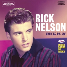 Ricky Nelson - Rick Is 21/More Songs By Ricky