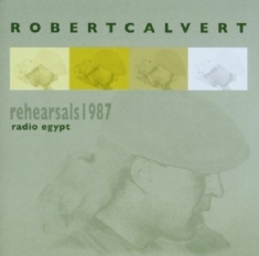 Calvert Robert - Rehearsals 1987-Radio Egypt