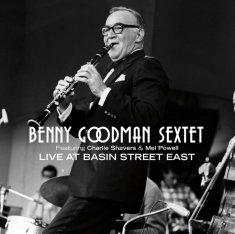 Goodman Benny -Sextet- - Live At Basin Street East