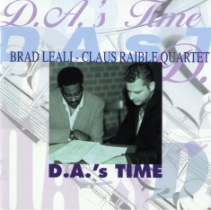 Leali Brad & Claus Raibl - D.A.'s Time