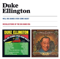 Ellington Duke - Will Big Bands Ever Come Back?/Recollect