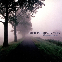 Thompson Rich -Trio- - Generations