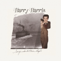 Harris Harry - Songs About Other People