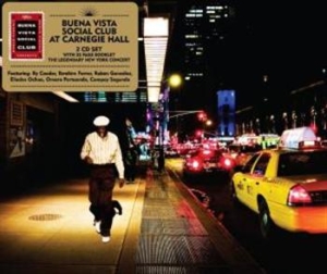 Buena Vista Social Club - Buena Vista Social Club At Carnegie