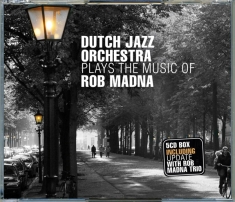 Dutch Jazz Orchestra - Plays The Music Of Rob Madna