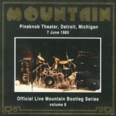 Mountain - Live At Pineknob Theater 1985 Bootley Series Vol.8