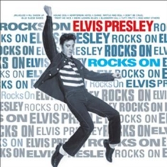 PRESLEY ELVIS - Rocks On