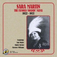 Sara Martin - Famous Moanin' Mama