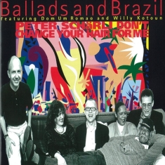 Scharli Peter - Ballads & Brazil