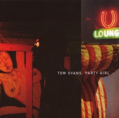 Ovans Tom - Party Girl