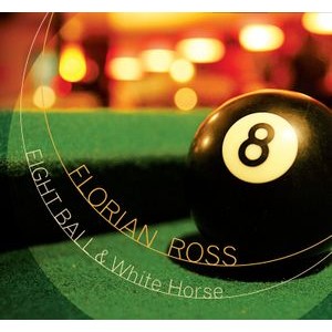 Florian Ross - Eight Ball & White Horse