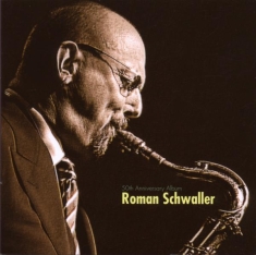 Schwaller Roman - 50th Anniversary Album