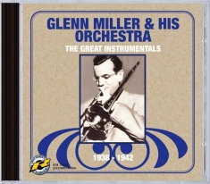 Glenn & His Orchestra Miller - Great Instrumentals '38