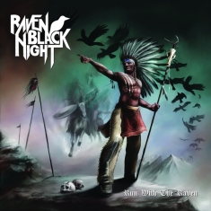 Raven Black Night - Run With The Raven