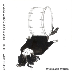 Underground Railroad - Sticks & Stones