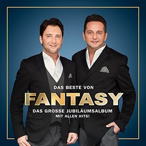 Fantasy - Das Beste Von Fantasy - Das Große Jubiläumsalbum - Mit Allen Hits!