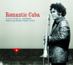 Torres Juan Pablo - Romantic Cuba -Digi-
