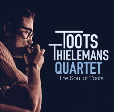 Thielemans Toots - Soul Of Toots
