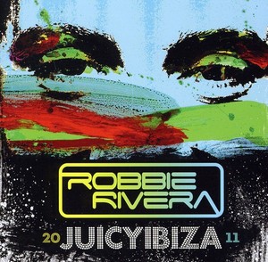 Rivera Robbie - Juicy Ibiza 2011