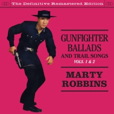 Robbins Marty - Gunfighter Ballads & Trial Songs 1&2