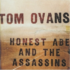 Ovans Tom - Honest Abe & The..