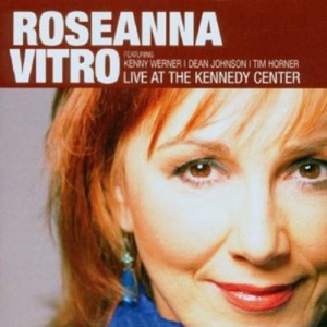 Roseanna Vitro - Live At The Kennedy Cente