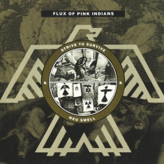 Flux Of Pink Indians - Neu Smell