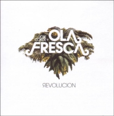 Conde Jose Y Ola Fresca - Revolucion