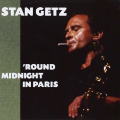Getz Stan - Round Midnight In Paris