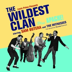 Sam & The Witnesses Butera - Wildest Clan