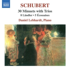 Schubert Franz - 30 Minuets With Trios 8 Ländler 5