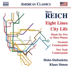 Reich Steve - Eight Lines City Life Music For T