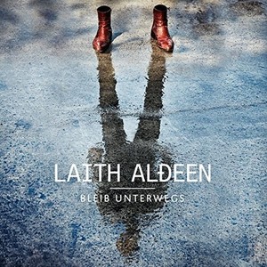 Al-Deen Laith - Bleib unterwegs