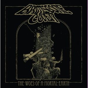 Brimstone Coven - Woes Of A Mortal Earth