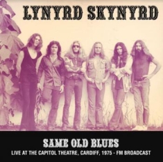 Lynyrd Skynyrd - Same Old Blues - Live At Capitol Th
