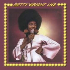 Wright Betty - Betty Wright Live -Clrd-