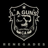 L.A. Guns - Renegades (Black Vinyl Lp)