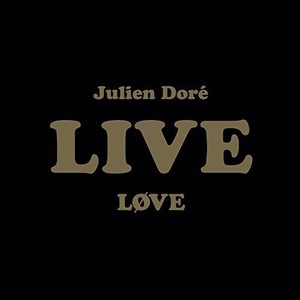 Julien Doré - Love Live -Cd+Dvd-