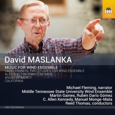 Maslanka David - Music For Wind Ensemble