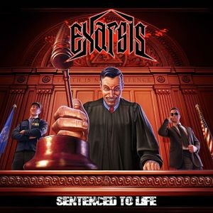 Exarsis - Sentenced To Life