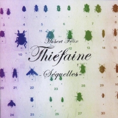 Thiéfaine Hubert-Félix - Séquelles