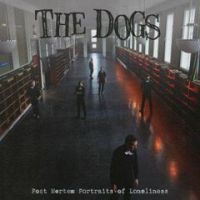 Dogsthe - Post Mortem Portraits Of Loneliness